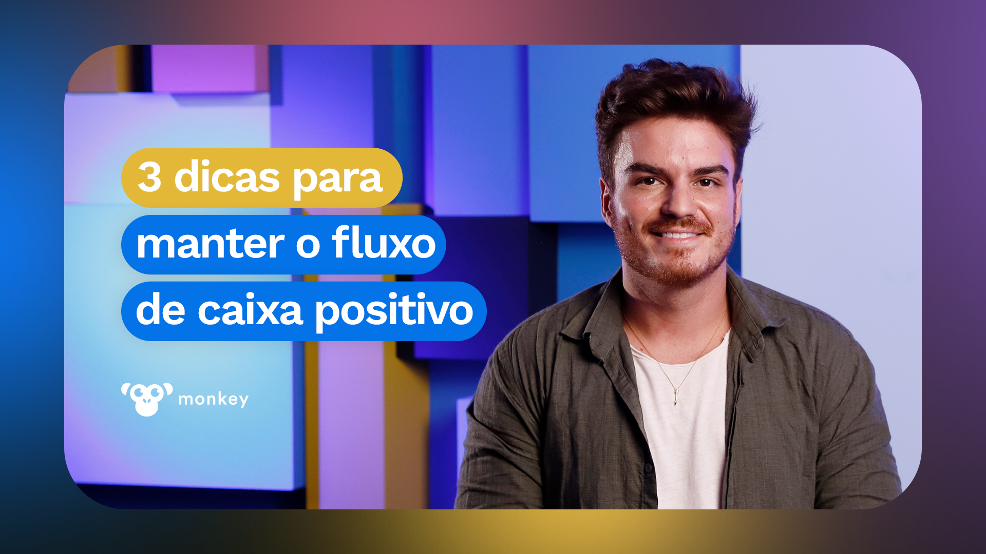 3 dicas para manter o fluxo de caixa positivo